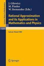 Rational Approximation and its Applications in Mathematics and Physics af Maciej Pindor