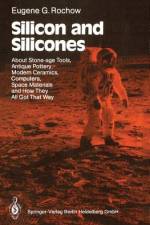 Silicon and Silicones af Eugene G. Rochow