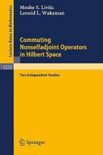 Commuting Nonselfadjoint Operators in Hilbert Space af Leonid L. Waksman