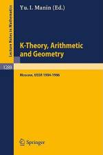 K-Theory, Arithmetic and Geometry af Yurij I. Manin