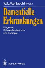 Dementielle Erkrankungen af W. -U. Weitbrecht