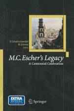 M.C. Escher¿s Legacy af Doris Schattschneider
