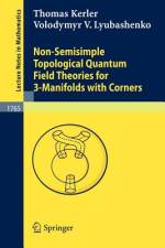 Non-Semisimple Topological Quantum Field Theories for 3-Manifolds with Corners af Thomas Kerler
