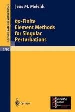hp-Finite Element Methods for Singular Perturbations af Jens M. Melenk