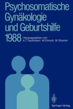 Psychosomatische Gynäkologie und Geburtshilfe 1988 af Manfred Stauber