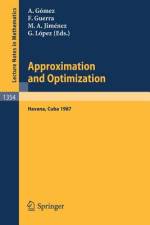 Approximation and Optimization af Juan A. Gomez-Fernandez