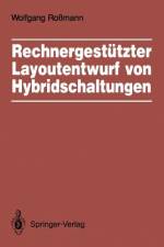 Rechnergestützter Layoutentwurf von Hybridschaltungen af Wolfgang Roßmann