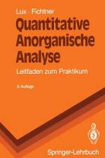 Quantitative Anorganische Analyse af W. Fichtner