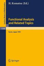 Functional Analysis and Related Topics, 1991 af Hikosaburo Komatsu