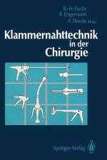 Klammernahttechnik in der Chirurgie af Karl-Hermann Fuchs