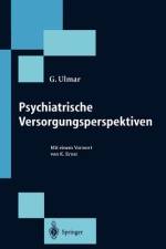 Psychiatrische Versorgungsperspektiven af G. Ulmar
