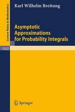 Asymptotic Approximations for Probability Integrals af Karl W. Breitung
