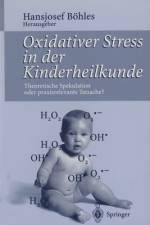 Oxidativer Stress in der Kinderheilkunde af Hansjosef Böhles