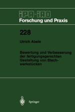 Bewertung und Verbesserung der fertigungsgerechten Gestaltung von Blechwerkstücken
