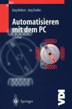 Automatisieren mit dem PC af Jorg Fiedler