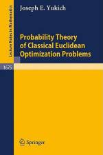Probability Theory of Classical Euclidean Optimization Problems af Joseph E. Yukich