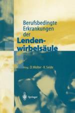 Berufsbedingte Erkrankungen der Lendenwirbelsäule af K. Seide