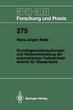 Grundlagenuntersuchungen und Weiterentwicklung der automatischen Farbwechsel- Technik für Wasserlacke
