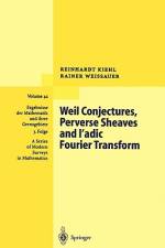 Weil Conjectures, Perverse Sheaves and ¿-adic Fourier Transform af Rainer Weissauer