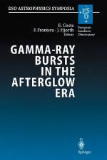 Gamma-Ray Bursts in the Afterglow Era af Enrico Costa
