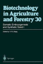 Somatic Embryogenesis and Synthetic Seed I af Y. P. S. Bajaj