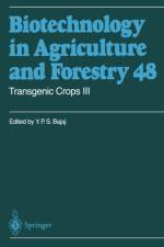 Transgenic Crops III af Y. P. S. Bajaj