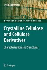 Crystalline Cellulose and Derivatives af Peter Zugenmaier