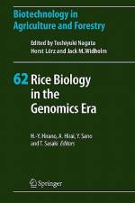 Rice Biology in the Genomics Era af Hiro-Yuki Hirano