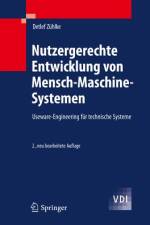 Nutzergerechte Entwicklung von Mensch-Maschine-Systemen af Detlef Zühlke