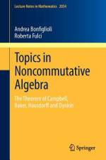 Topics in Noncommutative Algebra af Roberta Fulci