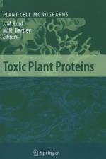 Toxic Plant Proteins af Martin R. Hartley