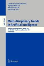 Multi-disciplinary Trends in Artificial Intelligence af Chattrakul Sombattheera