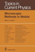 Microscopic Methods in Metals af Ulrich Gonser