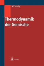 Thermodynamik der Gemische af Andreas Pfennig