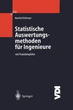 Statistische Auswertungsmethoden für Ingenieure af Manfred Kühlmeyer