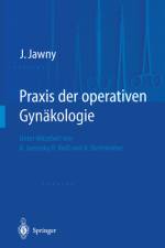 Praxis der operativen Gynäkologie af Johannes Jawny