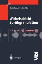 Wirbelschicht-Sprühgranulation af Lothar Mörl