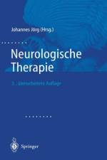 Neurologische Therapie af Johannes Jörg