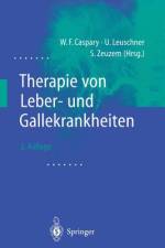Therapie von Leber- und Gallekrankheiten af W. F. Caspary