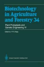 Plant Protoplasts and Genetic Engineering VI af Y. P. S Bajaj