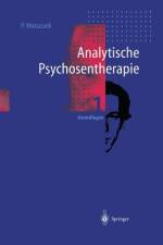Analytische Psychosentherapie af Paul Matussek