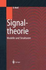 Signaltheorie af Dietrich Wolf