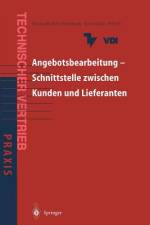Angebotsbearbeitung ¿ Schnittstelle zwischen Kunden und Lieferanten af Entwicklung-Konstruktion-Vertrieb Vdi