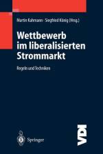 Wettbewerb im liberalisierten Strommarkt af Siegfried König