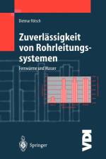 Zuverlässigkeit von Rohrleitungssystemen af Dietmar Rötsch