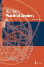 Practical Geodesy af Maarten Hooijberg