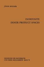 Indefinite Inner Product Spaces af J. Bognar