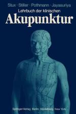 Lehrbuch der klinischen Akupunktur af G. Stux