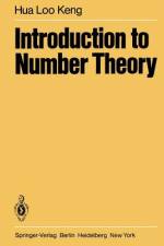 Introduction to Number Theory af L. -K. Hua