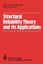 Structural Reliability Theory and Its Applications af M. J. Baker